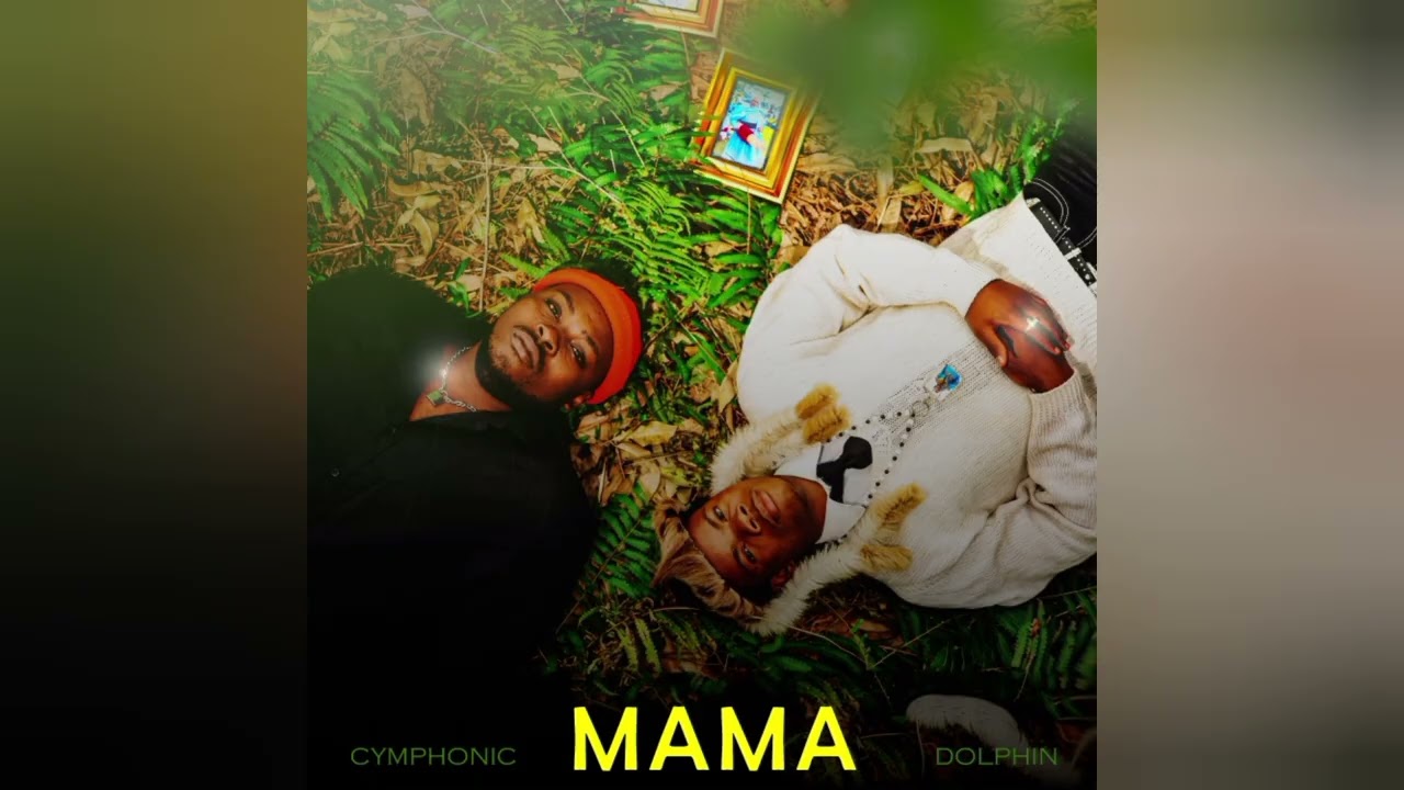 Dj Cymphonic - Mama (Audio) ft. Dolphin