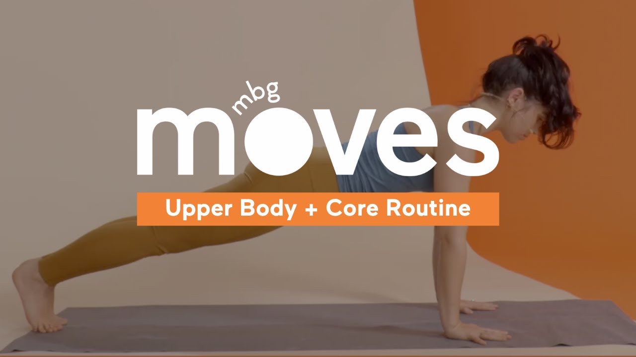 Upper Body + Core Routine: mbg Moves With Helen Phelan