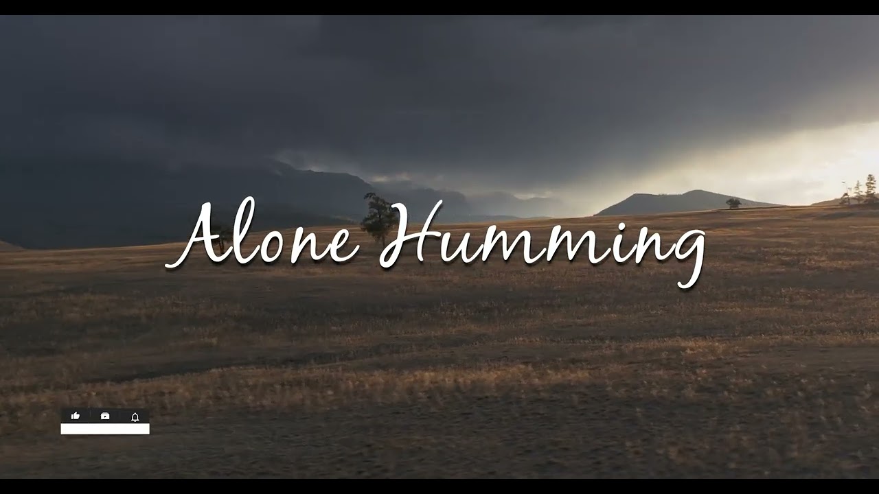 Nasheed - Alone Humming