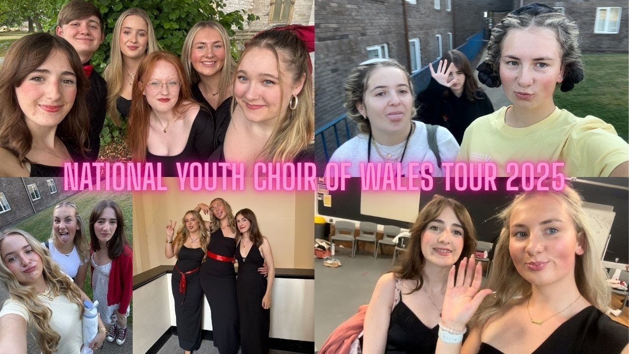 NATIONAL YOUTH CHOIR OF WALES 2025 VLOG! living with my besties for a week 💗