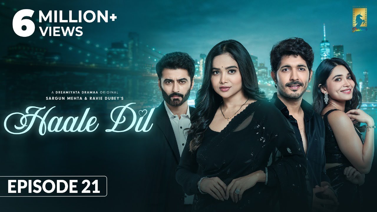 Haale Dil (Episode 21) Manisha Rani | Nishank Verma | Harshad Arora | Jenifer Emmanuel |Sargun Mehta