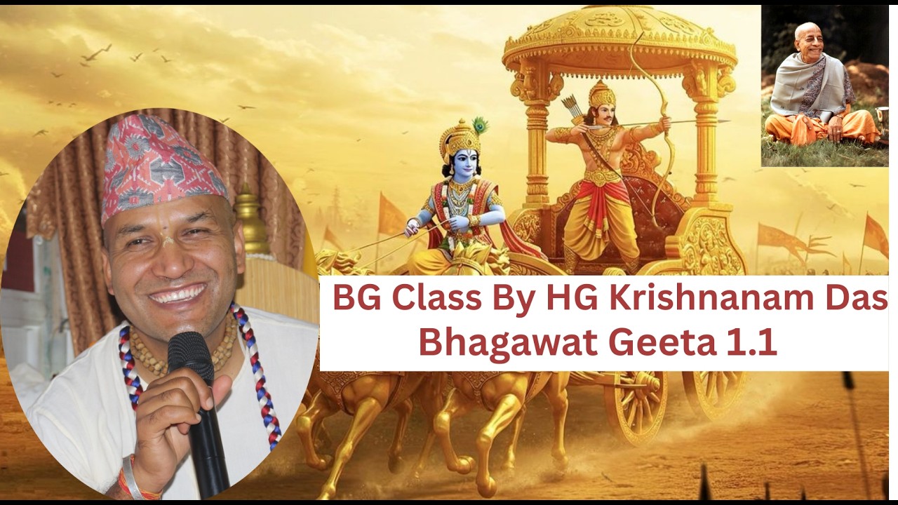 B.G. 1.1| नातावाद कृपाबाद।| By HG Krishnanam Das