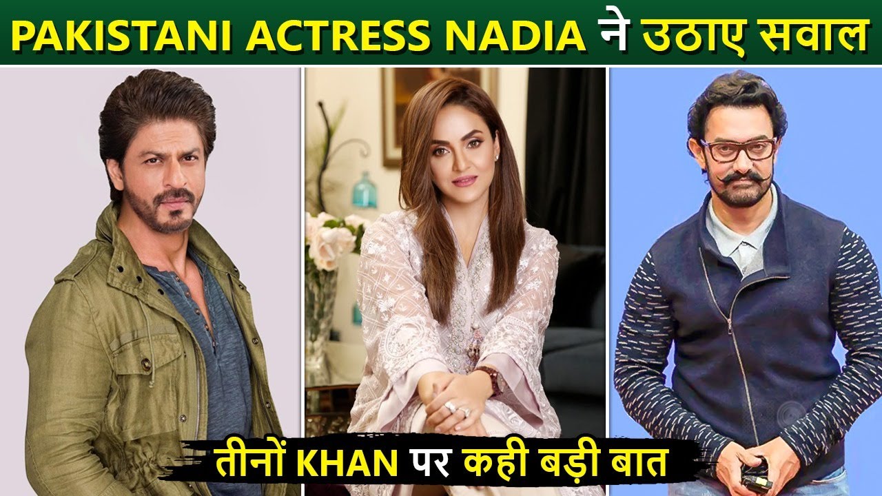Pakistani Actress Nadia Khan ने Shah Rukh और Aamir को कहा Insecure? Bollywood पर उठाए सवाल