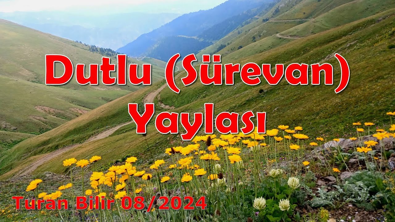 Dutlu (Sürevan) Yaylası