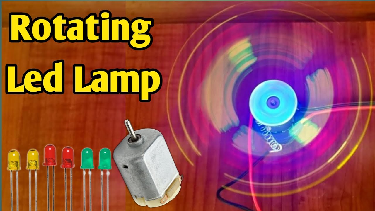 Making a Rotating Lamp LED With a Dc Motor|Rotating LED Lamp