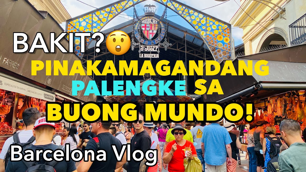 BARCELONA VLOG 3 | BARCELONA’S FAMOUS AND PICTURESQUE MARKET | LA BOQUERIA