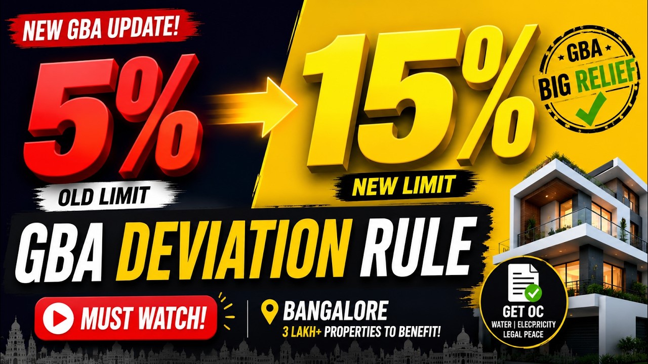GBA (Greater Bengaluru Authority) Raises Deviation Limit from 5% to 15% Relief or Risk?GBA Deviation