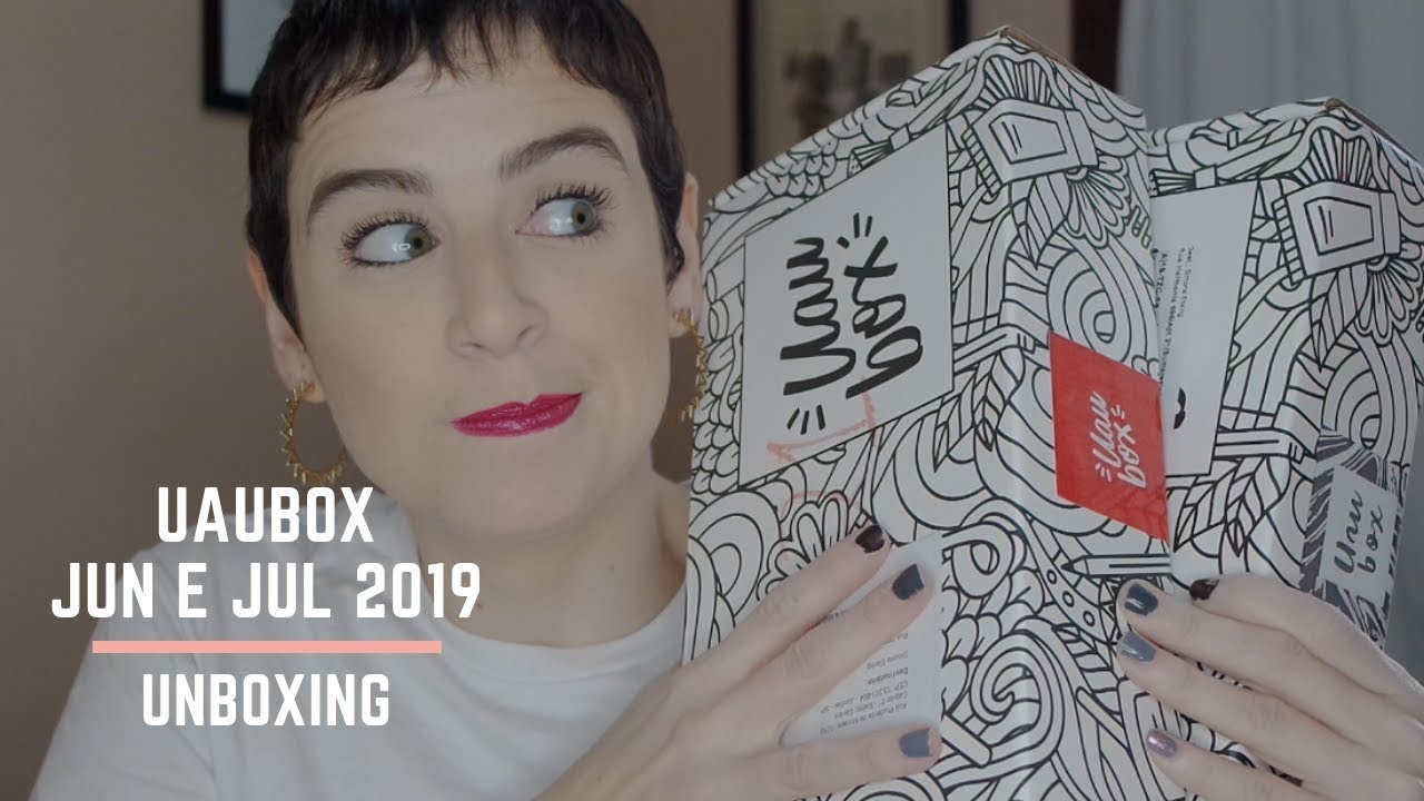 UAU BOX (JUN. E JUL.  2019) - UNBOXING #76