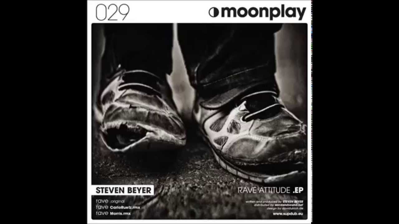 Steven Beyer - Rave Original Mix / Moonplay Records