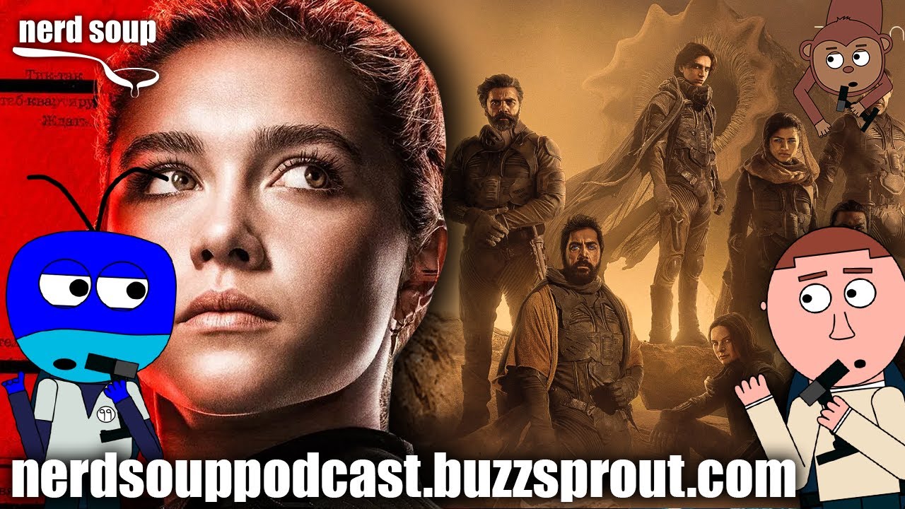Florence Pugh Rumored to Join DUNE PART 2 - The Nerd Soup Podcast!