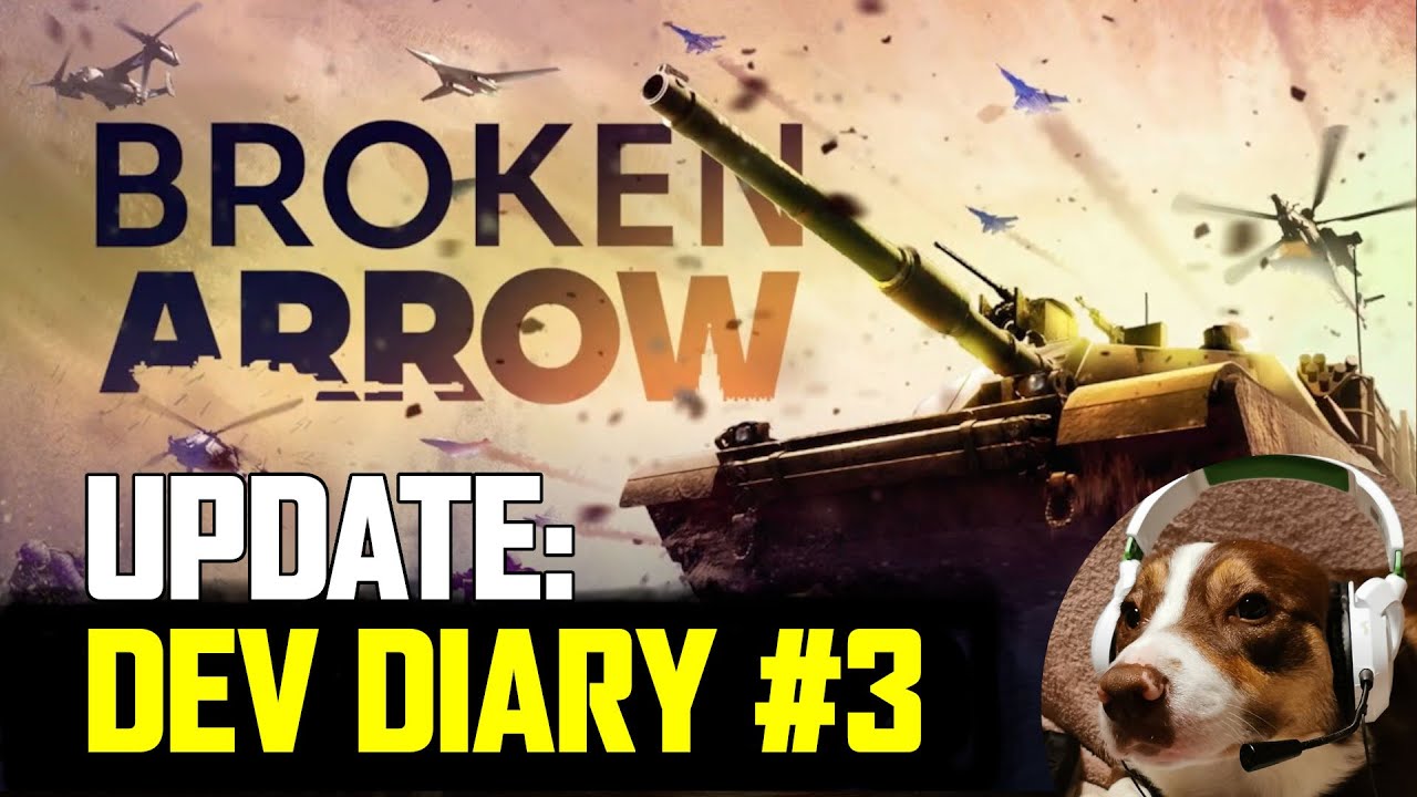 Broken Arrow Dev Diary #3