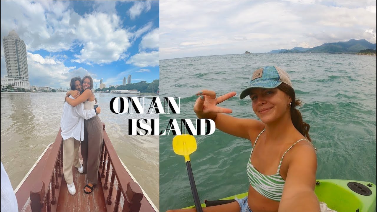 on an island w/ my best friend | kayaking, cafes, slightly losing our minds
