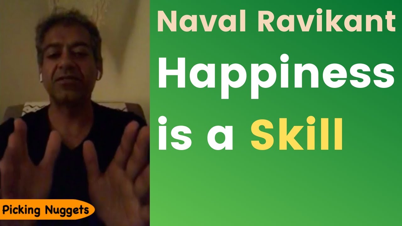 Naval Ravikant | Happiness is a Skill you can Train