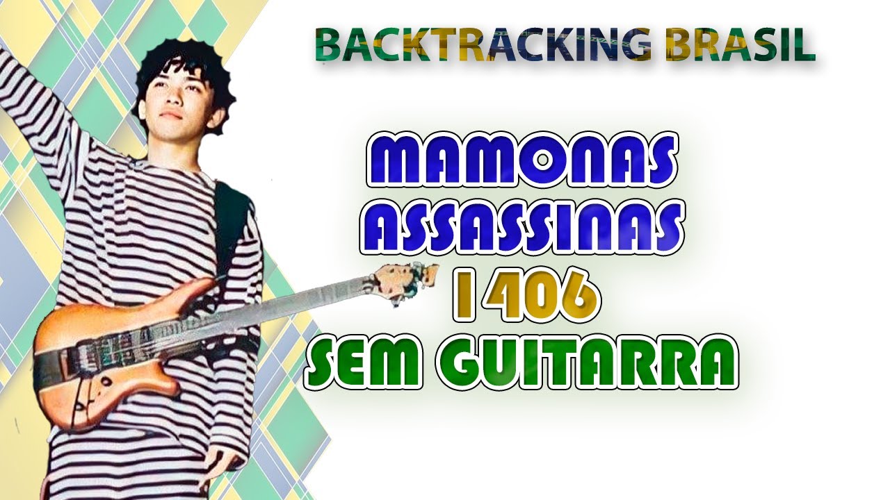 1406 - Mamonas Assassinas - Backtracking sem Guitarra