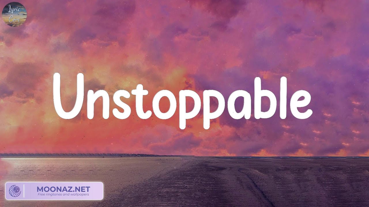 Unstoppable, Thinking out Loud - Sia, Ed Sheeran,...(Lyrics)