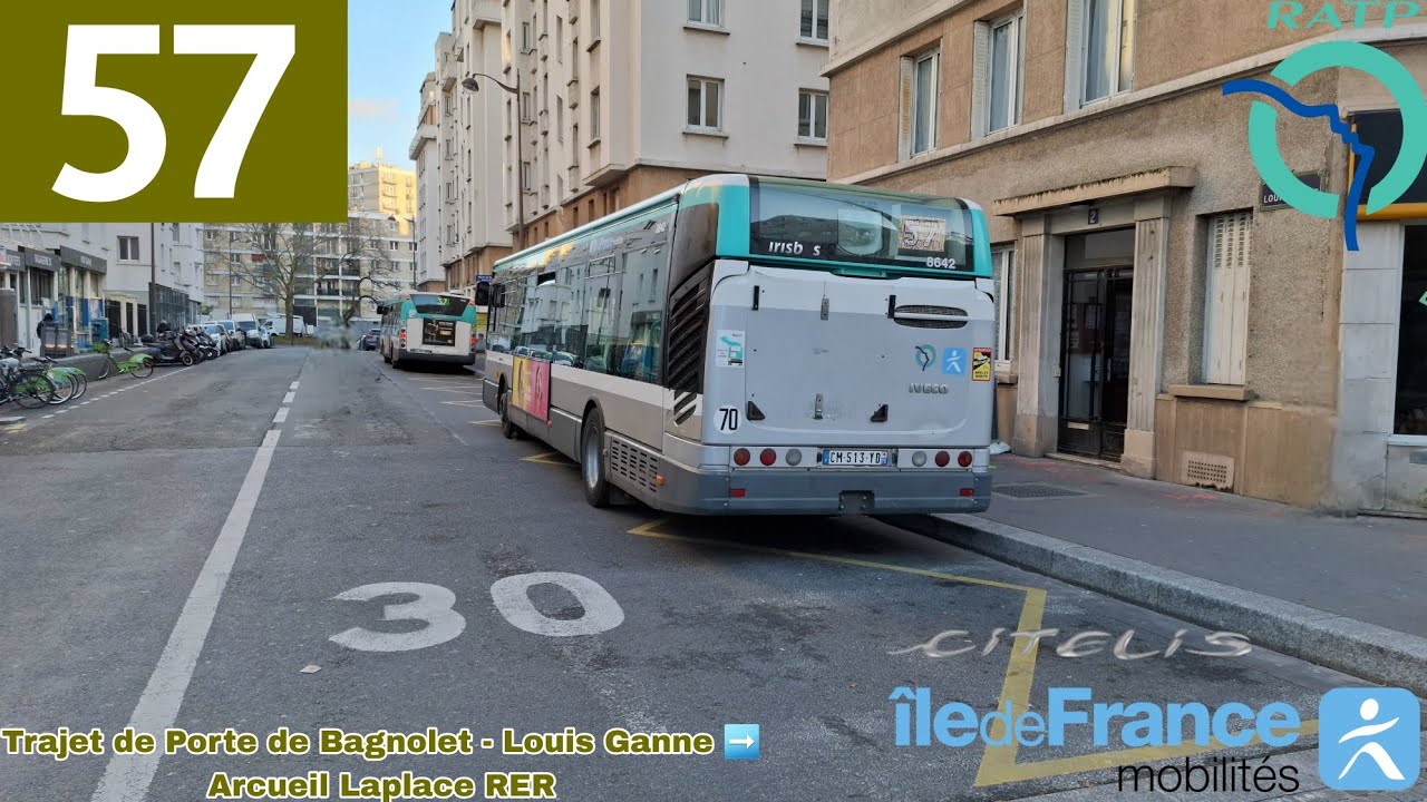 🚍BUS 57 (RATP) : Trajet à bord d'un Citelis 12 N⁰8642 (Toute la ligne en Trajet Complet)