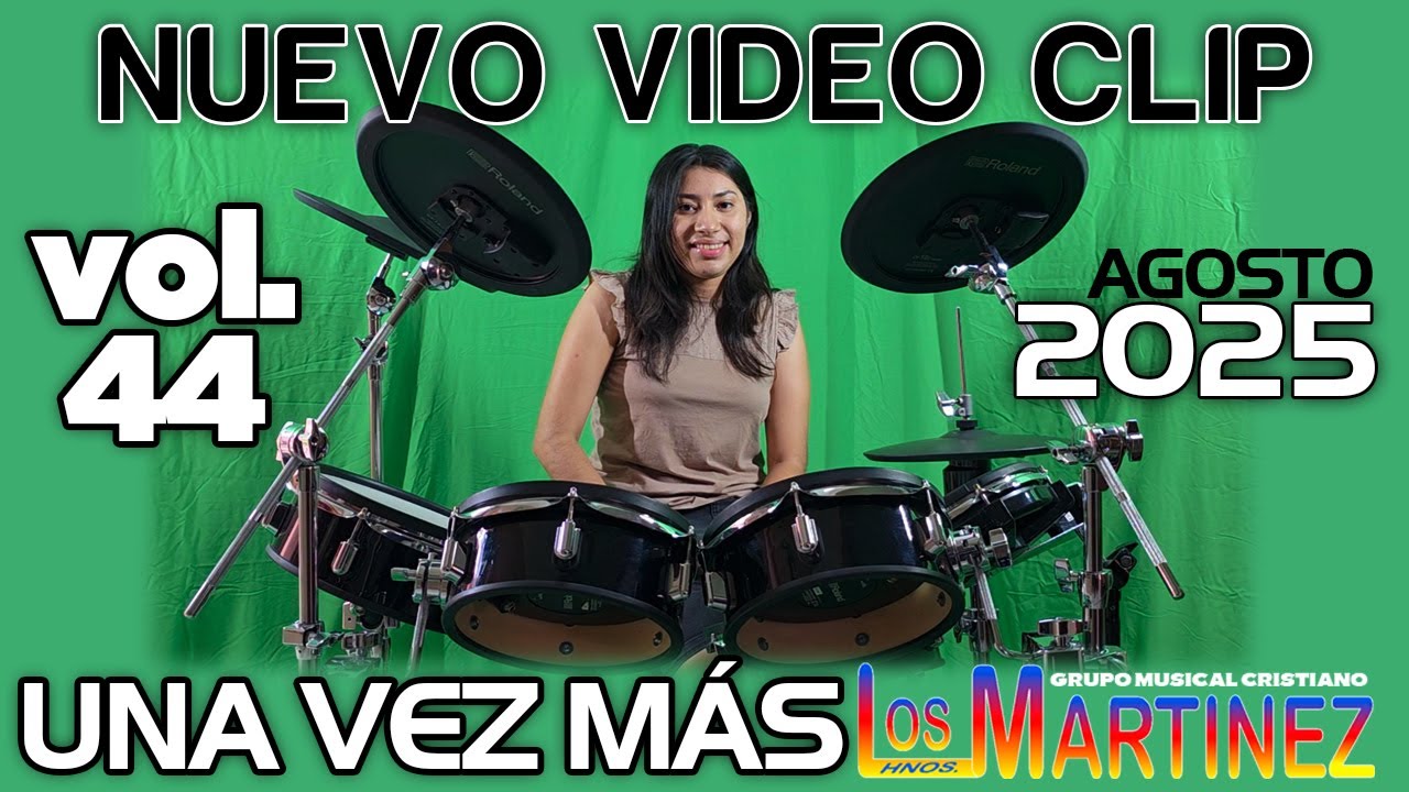 Los Hermanos Martinez de El Salvador - NUEVO VIDEO CLIP 2025 - UNA VEZ MAS Vol.44  ADRIANA SERVELLON