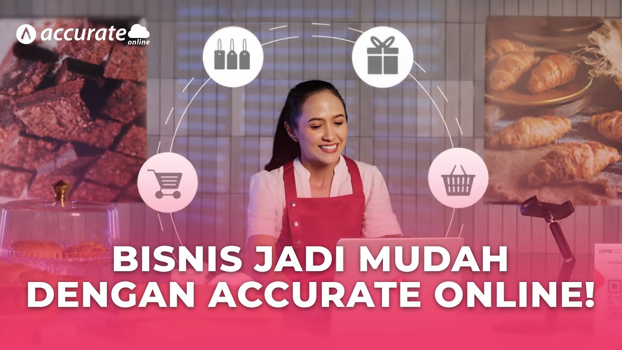 Bisnis Jadi Mudah dengan Accurate Online!