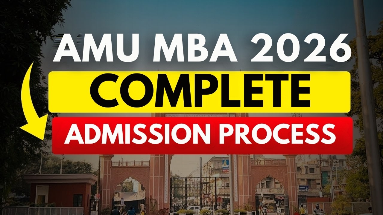 AMU MBA 2026 Complete  Admission  Process | Form | Exam Date |  Exam Pattern  | All Information🔥