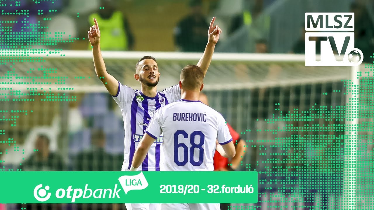 Újpest FC – ZTE FC | 2-1 | (1-0) | OTP Bank Liga | 32. forduló | MLSZTV