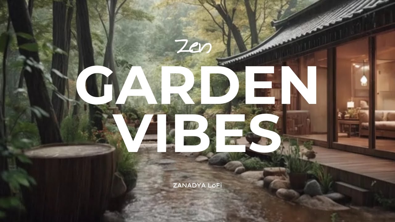 Rainy Zen Garden &mdash; Peaceful LoFi to Calm Your Mind 🌧️🍃