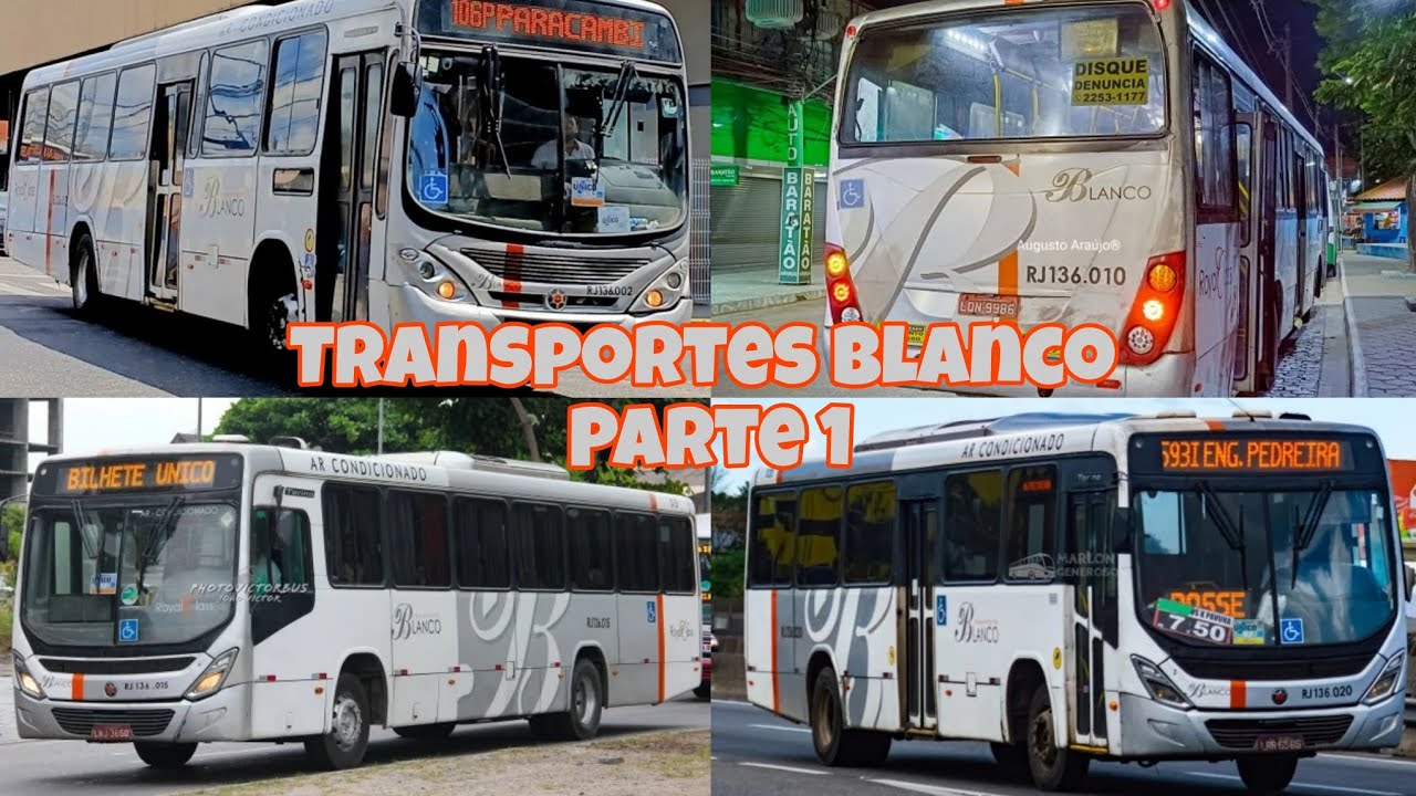 Todos Os Prefixos Da Transportes Blanco ( Parte 1 )