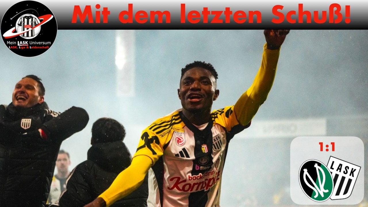 Folge 33: Mit dem letzten Schuss! LASK rettet Punkt, Rapid versinkt im Derby-Chaos