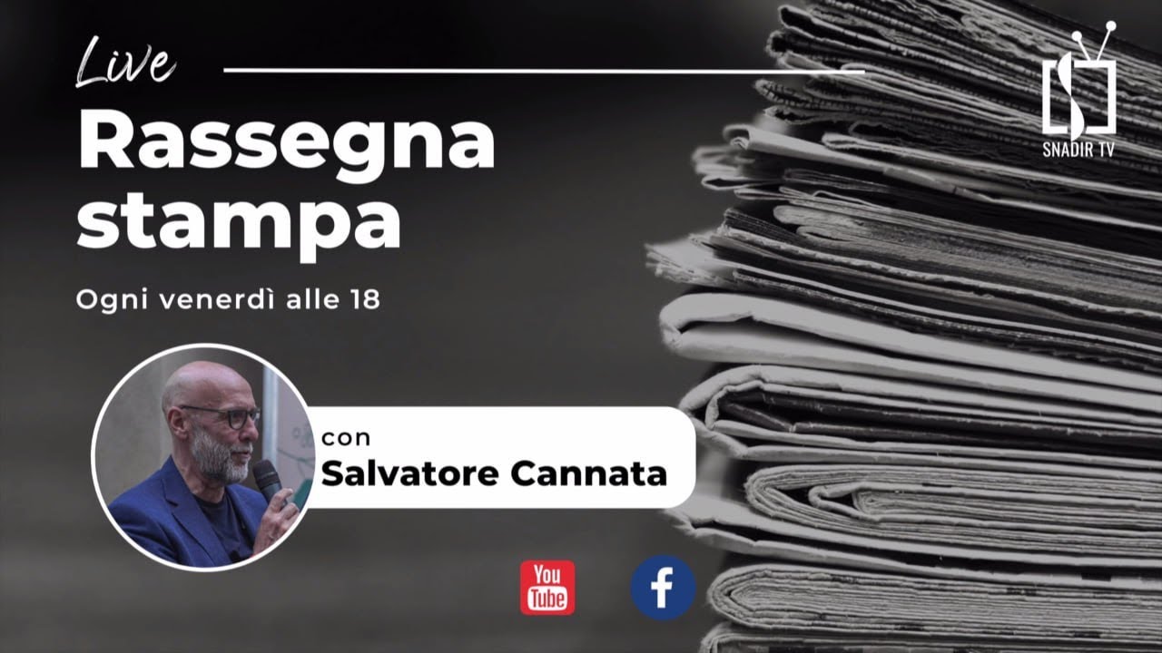 Dall'ultimo banco: La rassegna stampa a cura di Salvatore Cannata