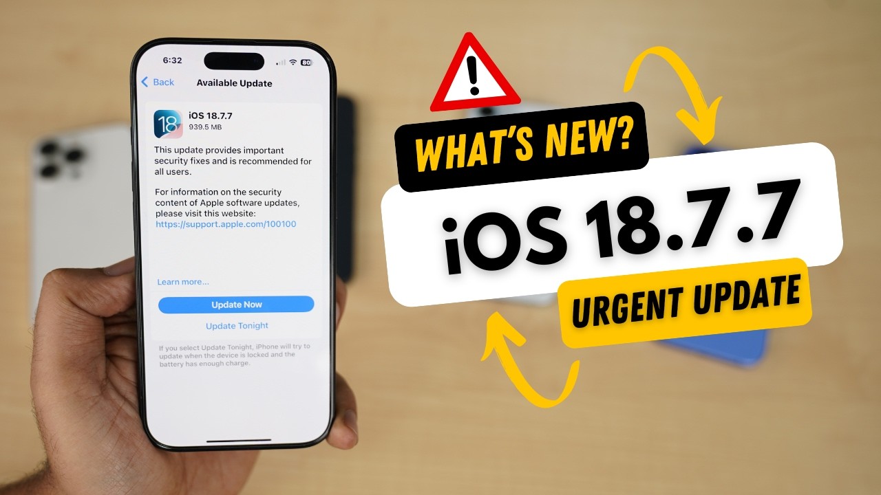 iOS 18.7.7 Released | What&rsquo;s New?