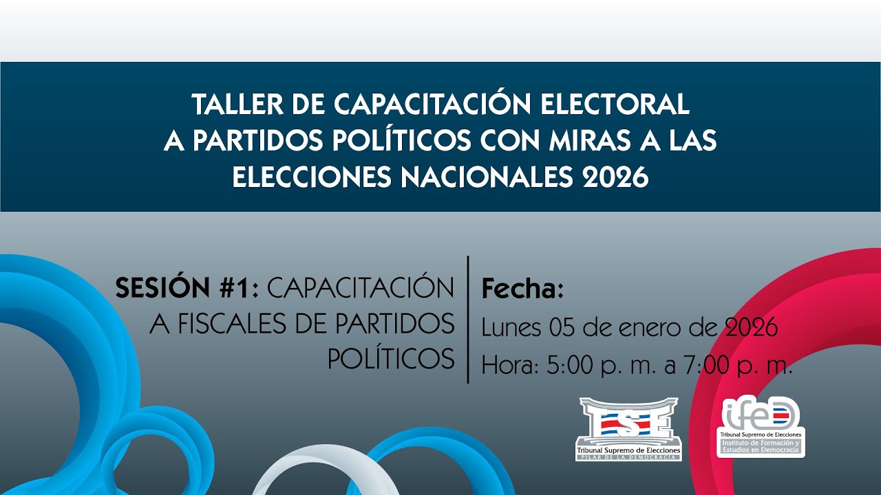 Sesión 1: capacitación a fiscales de partidos políticos.