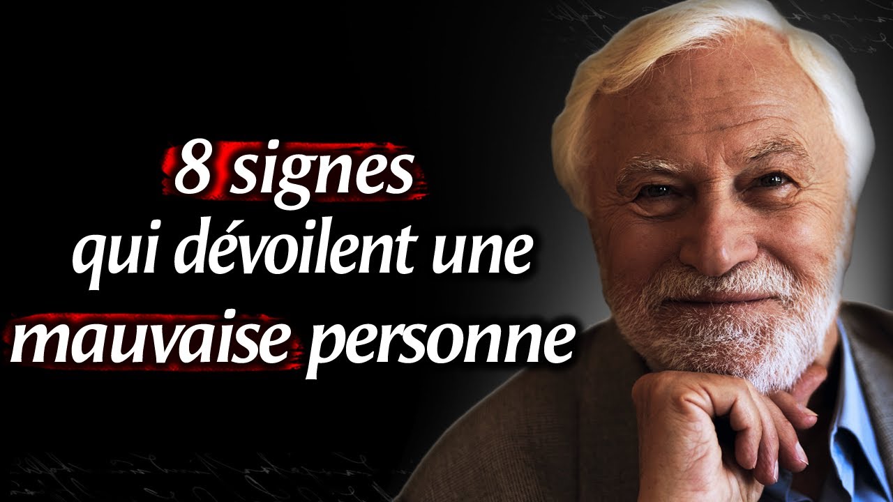 8 Signes Évidents qu'une Personne Malveillante est dans Votre Vie