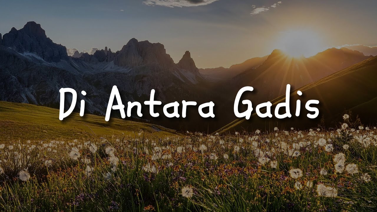 Dinamik,  MAY,  Spring - Di Antara Gadis || Mix Lirik