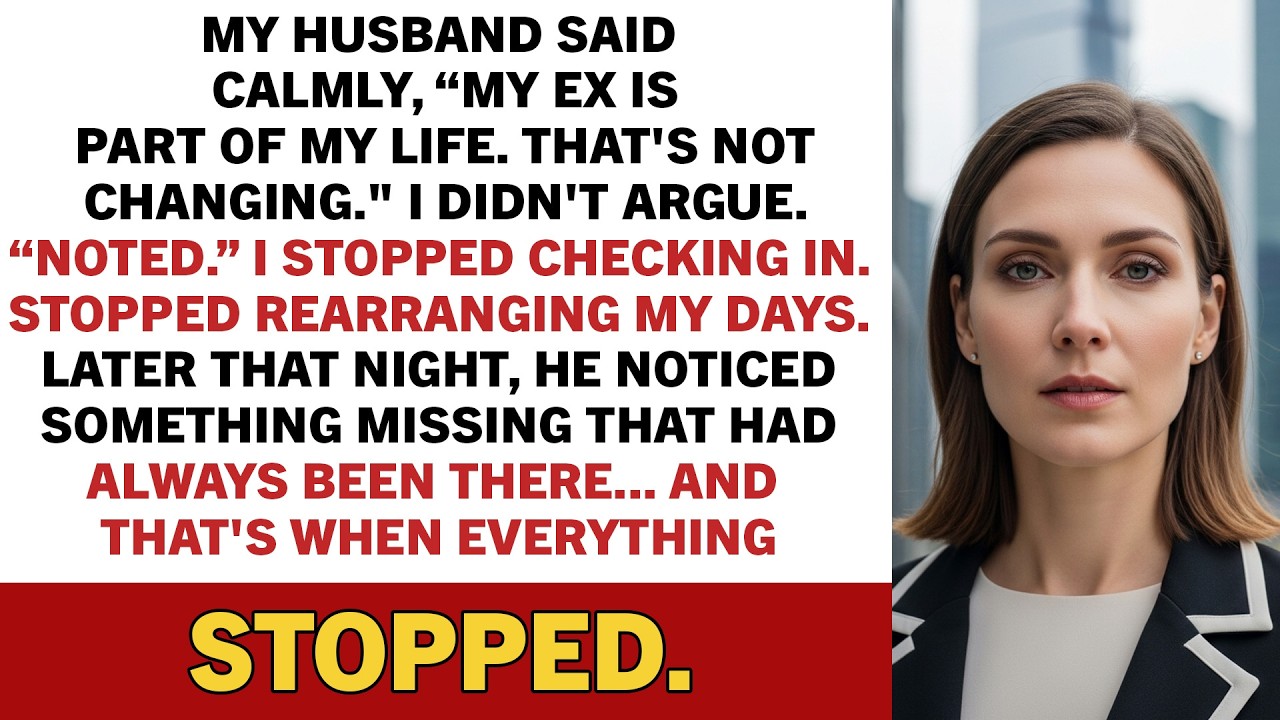 My Husband Said Calmly, “My Ex Is Part Of My Life. That's Not Changing.