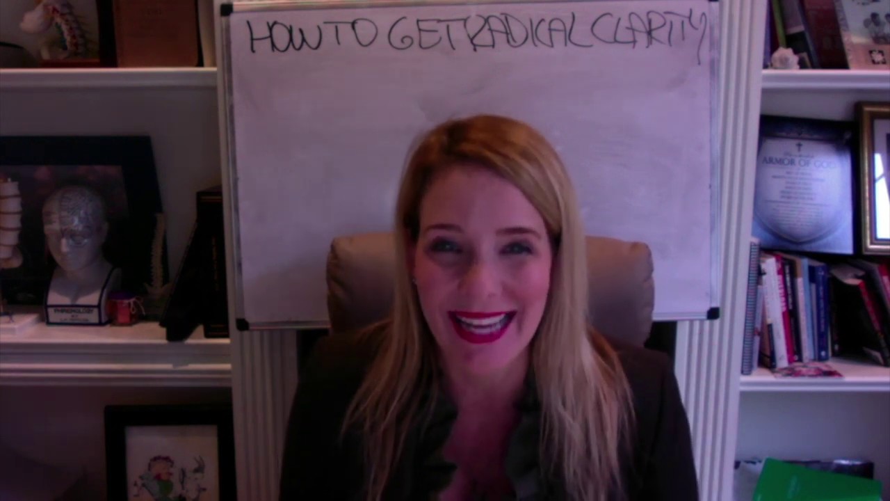 How to Get Radical Clarity