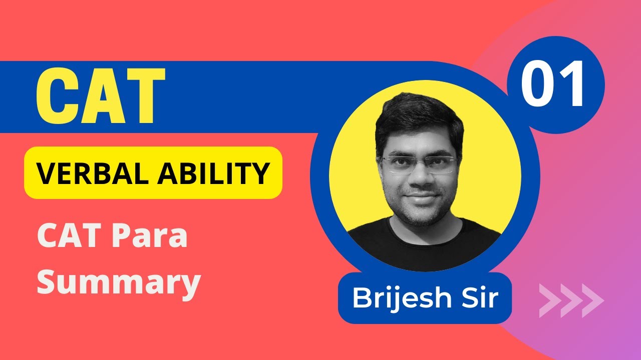 CAT Verbal Ability Practice Question 01 (CAT Paragraph Summary)