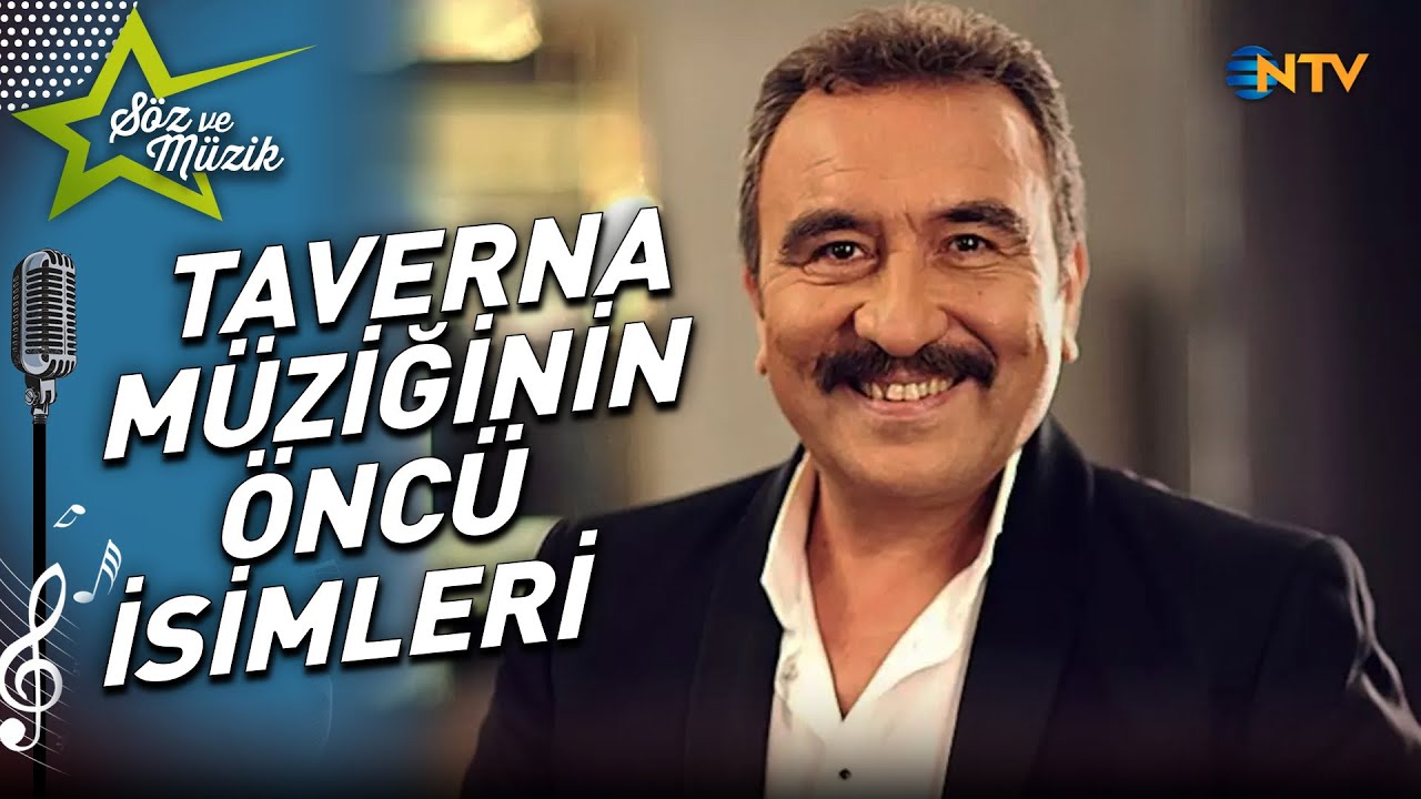Sahnelere Damga Vuran Unutulmaz İsimler: Taverna - 1 | @SozveMuzikNTV
