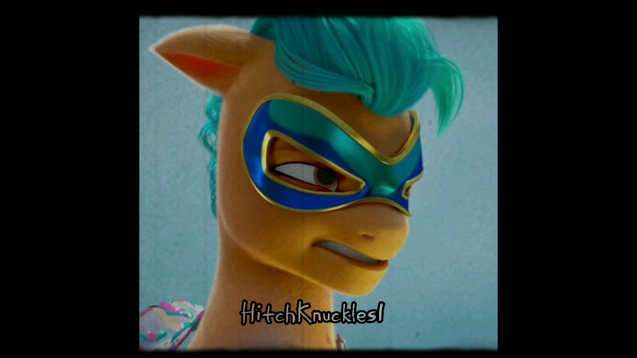 Hitch Trailblazer - Look at me|MLP Make Your Mark|HitchKnuckles1 