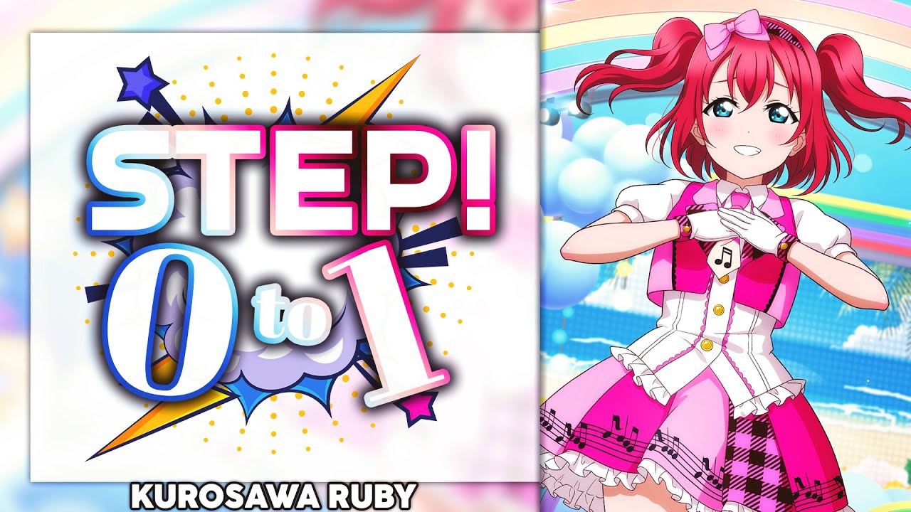 Step! ZERO to ONE - Kurosawa Ruby Solo ver.  [KAN/ROM/ENG Full Lyrics]