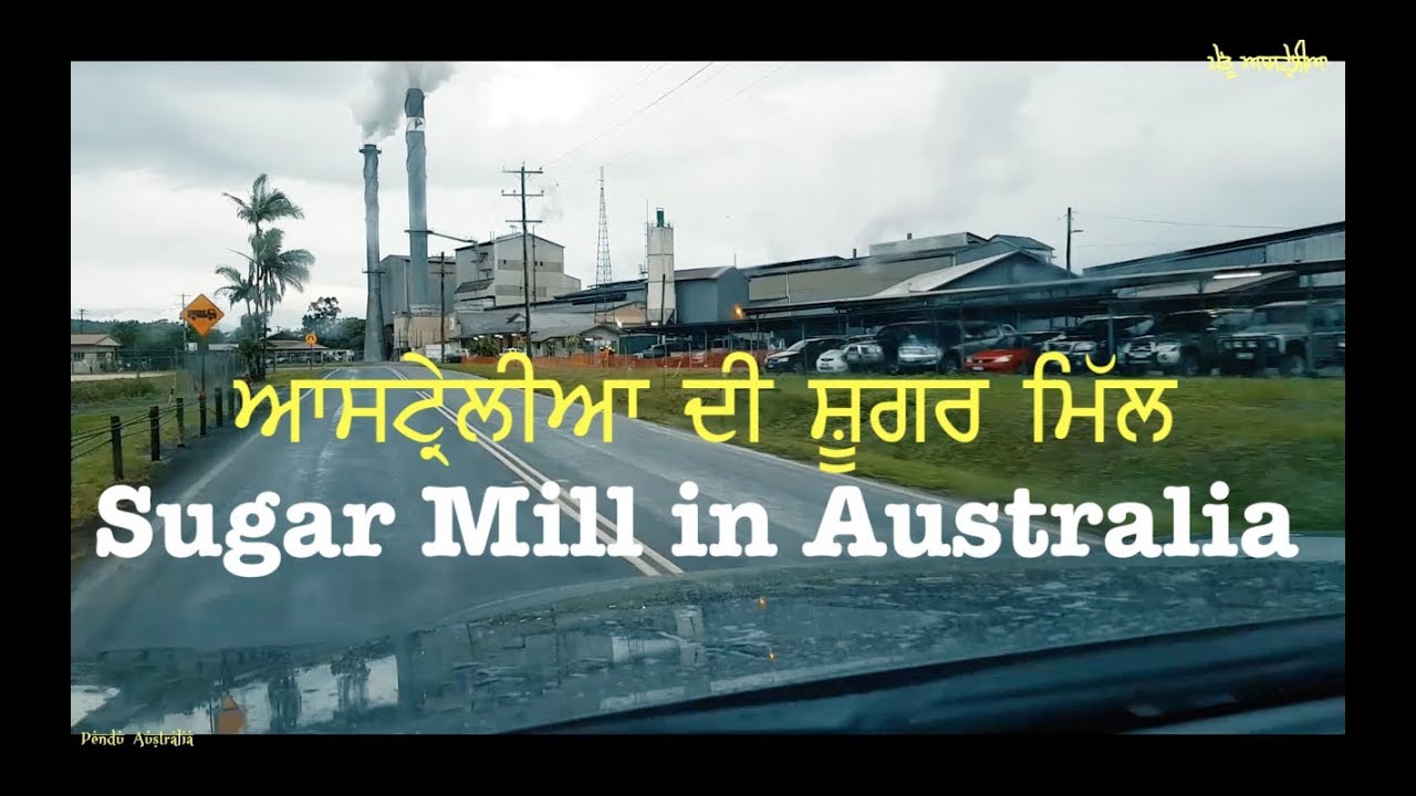 Sugarcane Farms & Mills | Pendu Australia | Punjabi Travel Show | Episode 59