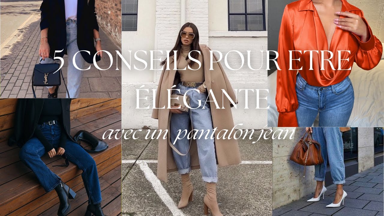 COMMENT ETRE CHIC & ELEGANTE AVEC UN PANTALON JEANS II EMILIE OLIVE