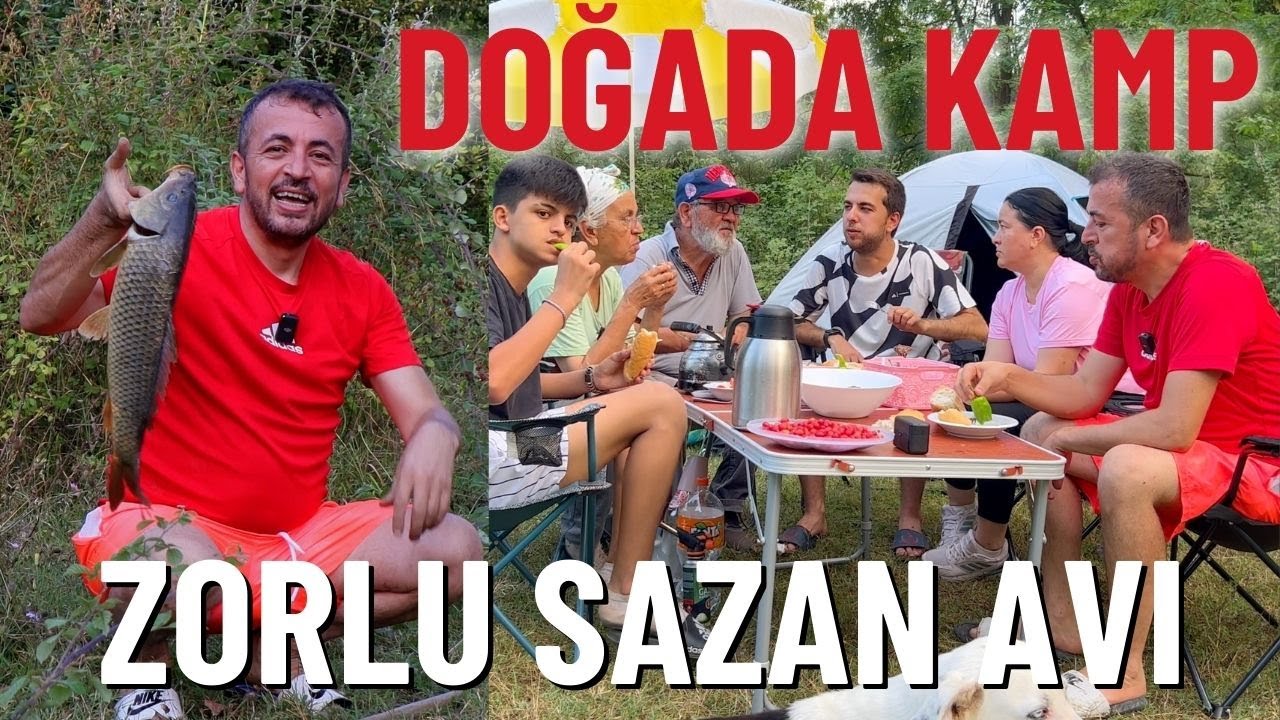 KAMP EŞLİĞİNDE ZORLU BİR SAZAN AVI