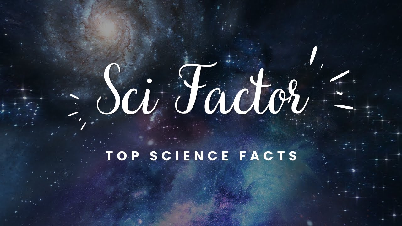 Unraveling the Mysteries Top Science Facts