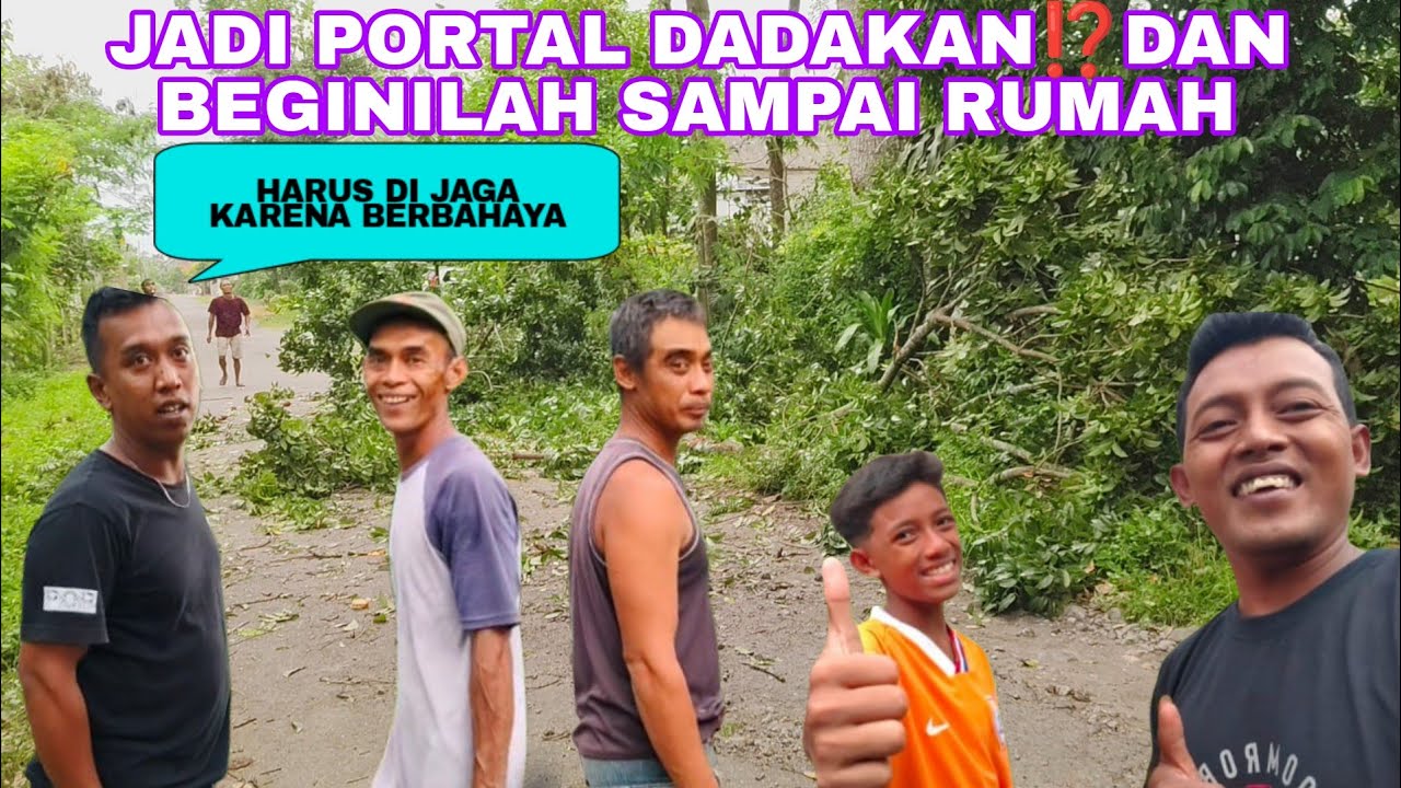 JADI PORTAL DADAKAN & BEGINILAH SETELAH SAMPAI RUMAH