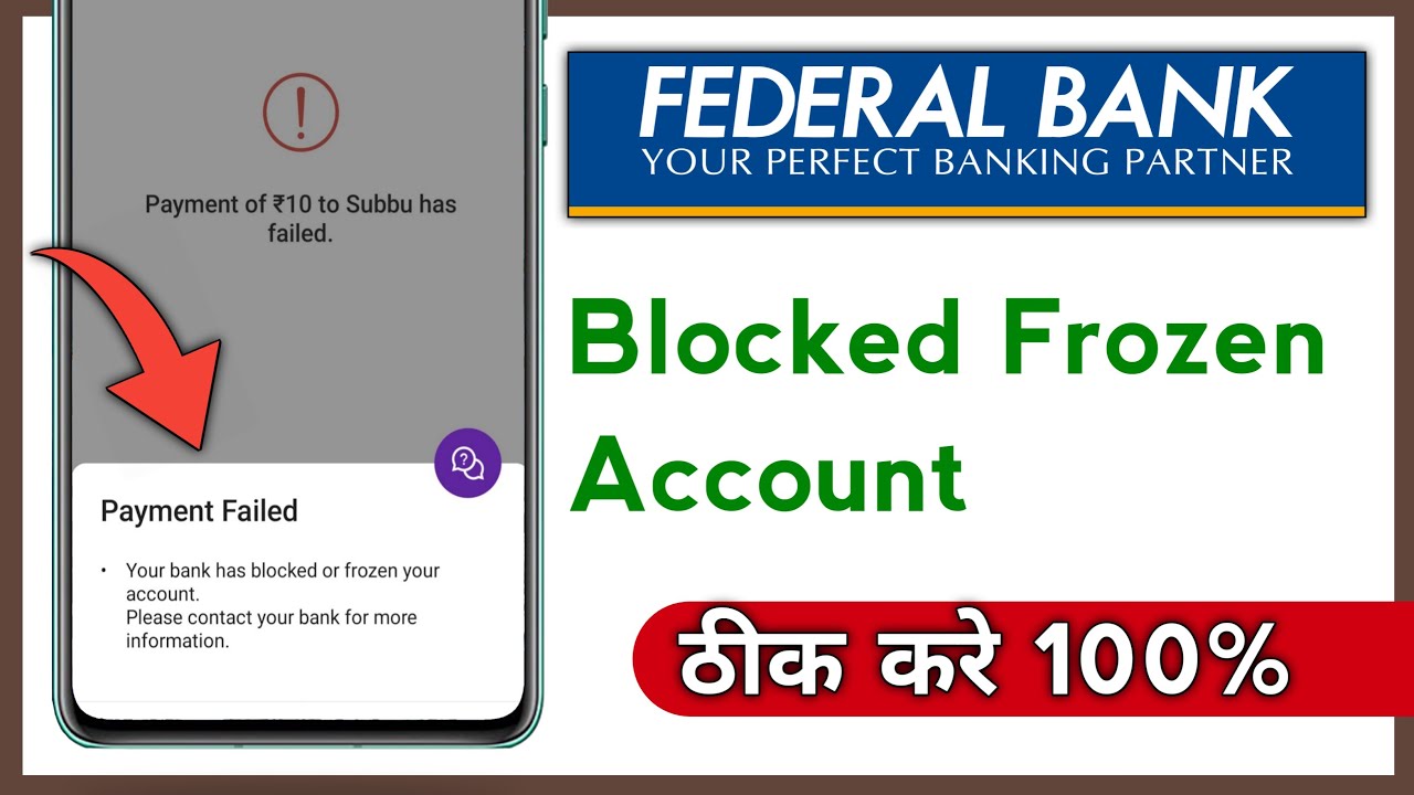 PhonePe Payment Failed Federal Bank Your Bank Has Blocked Or Frozen Your Account Fixed 100%