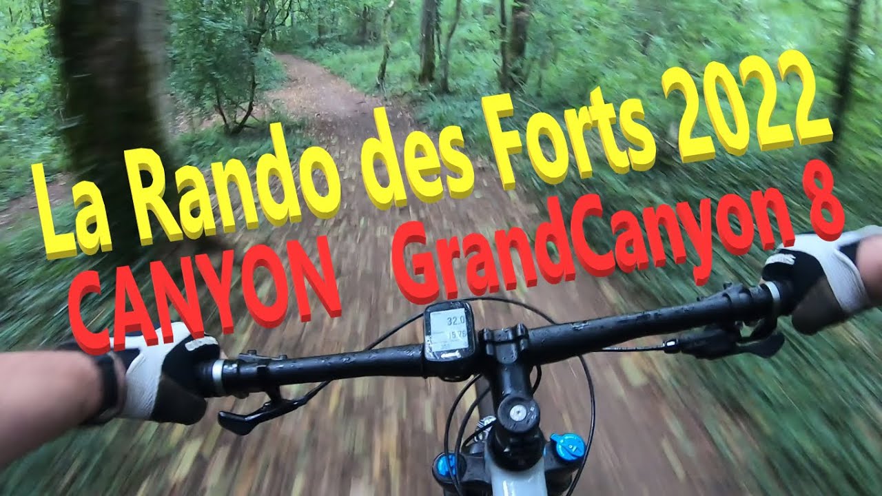 Canyon Grand Canyon 8 . Premiere sortie vtt mtb lors de la Rando des Forts 2022