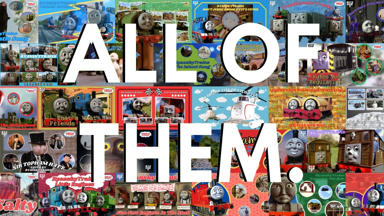 Every Thomas Cover - RyanskyTrains