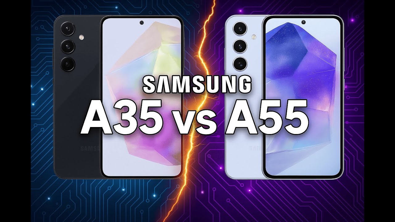 Samsunga35 vs Samsunga55 with Shivtech