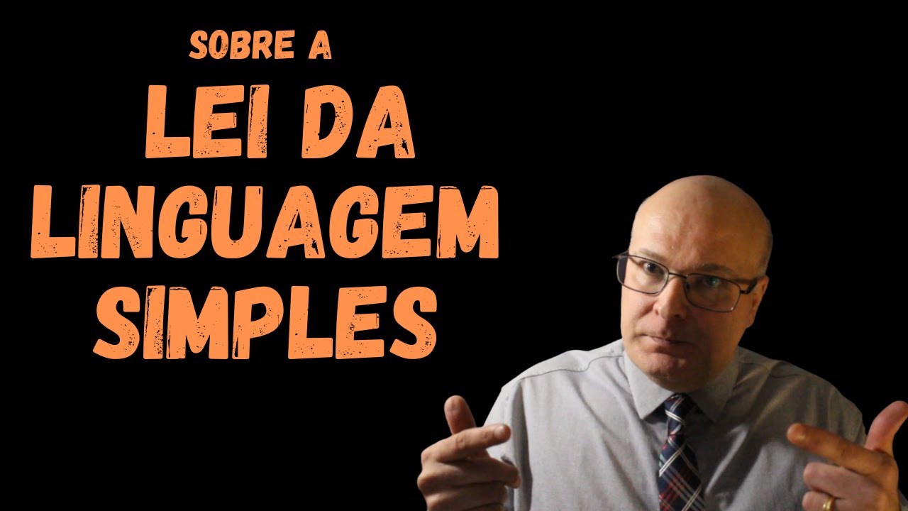Sobre a Lei da Linguagem Simples - Lei n&ordm; 15.263/2025