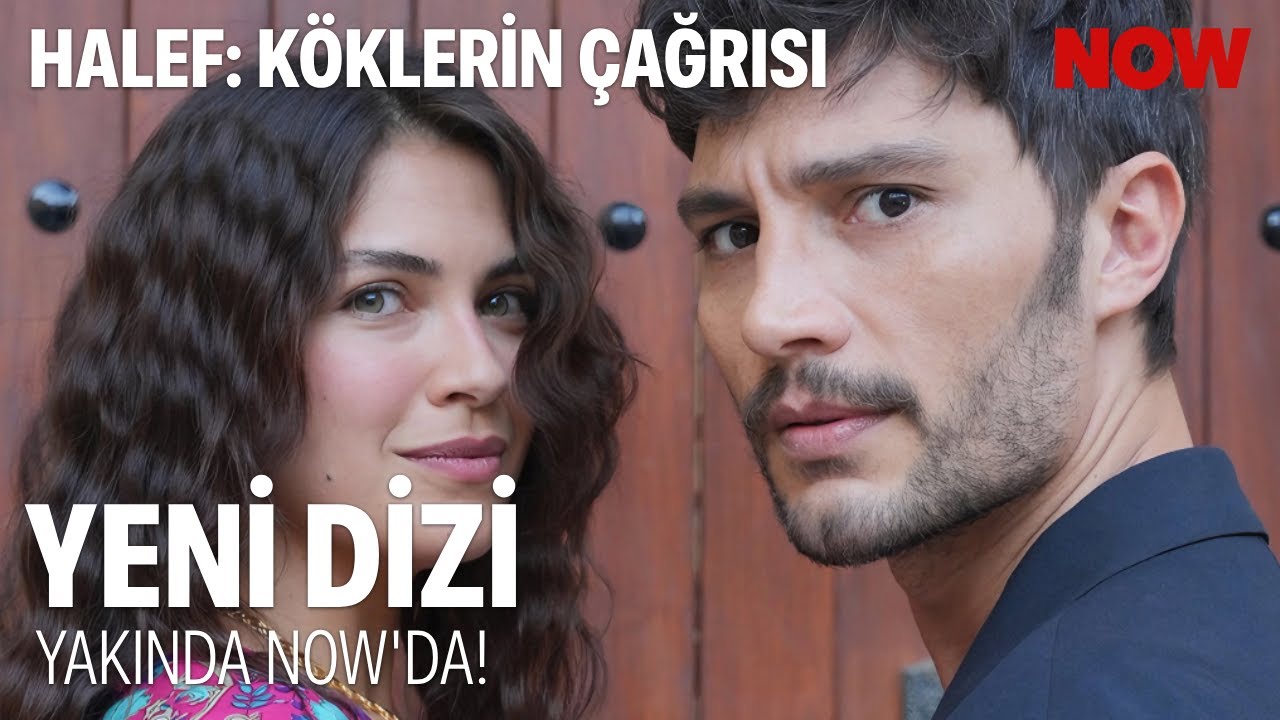 HALEF: K&ouml;klerin &Ccedil;ağrısı İlk Tanıtım | YENİ DİZİ &Ccedil;OK YAKINDA NOW'da!