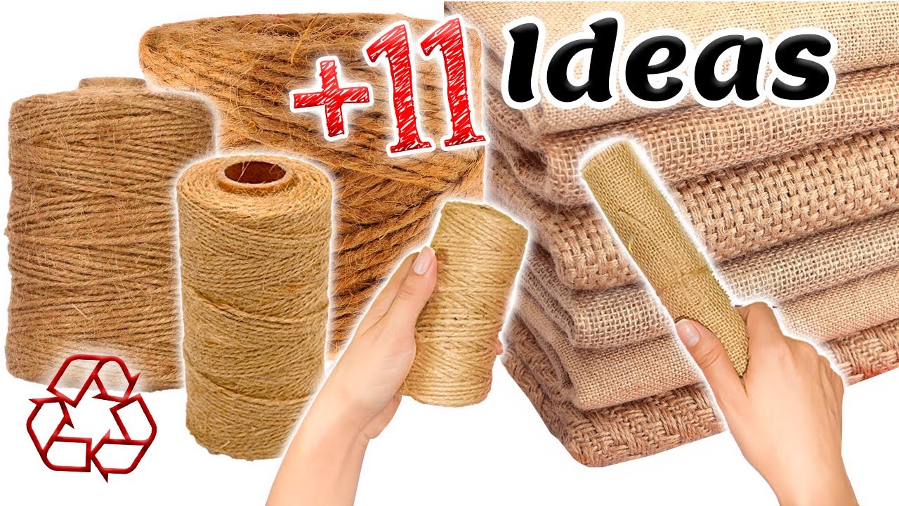 11 IDEAS fáciles con ♻️reciclaje utilizando CUERDA de YUTE y TELA de SACO